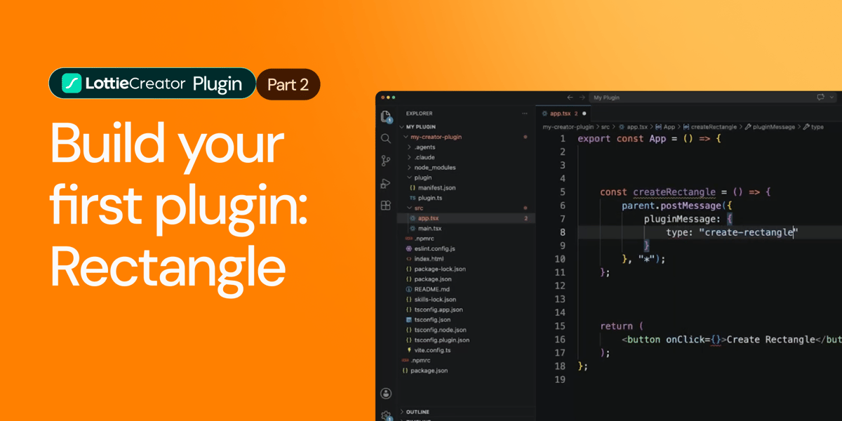 How to Build Your First Lottie Creator Plugin: Create and Animate a Rectangle